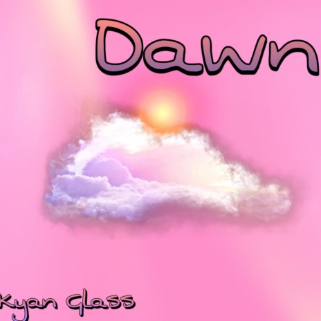 Dawn | Boomplay Music