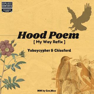 Hood Poem (My Way Refix) ft. Yoboycypher lyrics | Boomplay Music