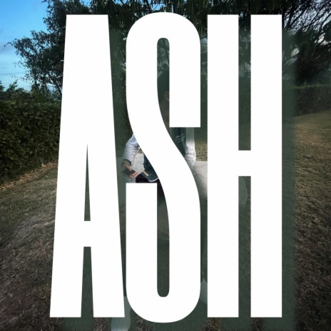 ASH | Boomplay Music