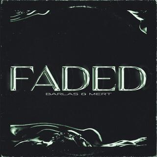 Faded (HYPERTECHNO)