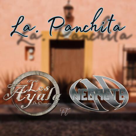 La Panchita (LOS NEGRETE Remix) ft. LOS NEGRETE | Boomplay Music