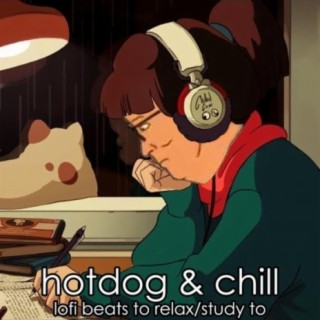 Hotdog & Chill
