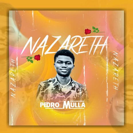 Nazareth (Pedro Mula-Prod. Salomão Beatz) | Boomplay Music