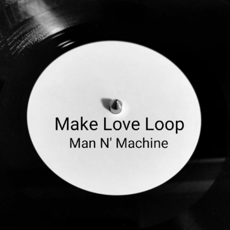 Make Love Loop | Boomplay Music