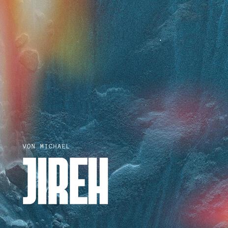 JIREH | Boomplay Music