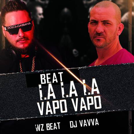 Beat Lalala Vapo Vapo ft. WZ Beat