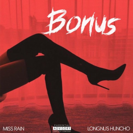 Bonus ft. Miss Rain