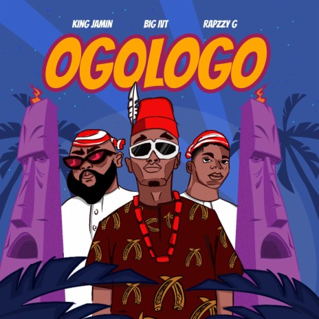 Ogologo ft. King Jamin & RapzzyG | Boomplay Music