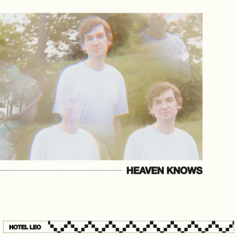 Heaven Knows