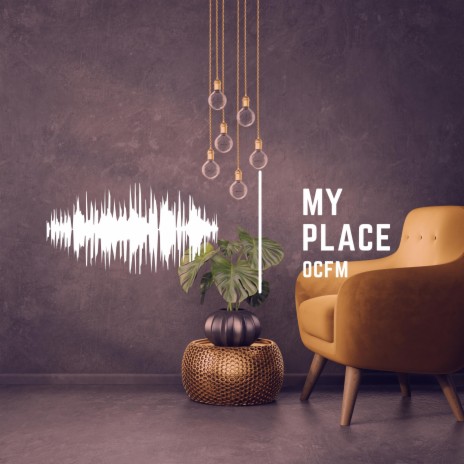 My Place | Boomplay Music