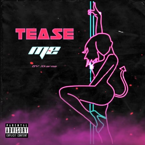 Tease Me | Boomplay Music