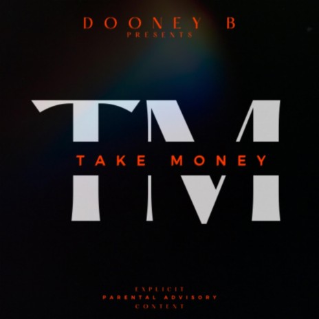 Take Money | Boomplay Music