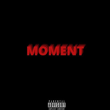 Moment | Boomplay Music