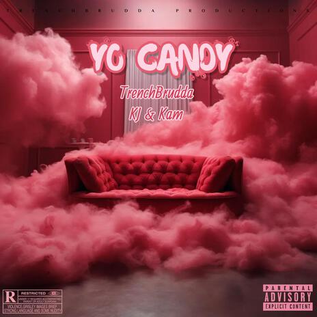 Yo Candy ft. TrenchBrudda Kam | Boomplay Music