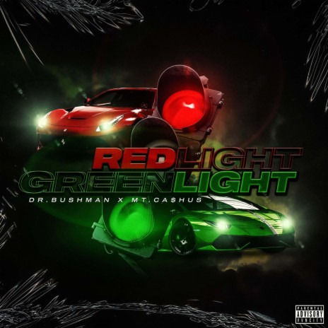 Red Light Green Light ft. MT. Ca$hu$ | Boomplay Music