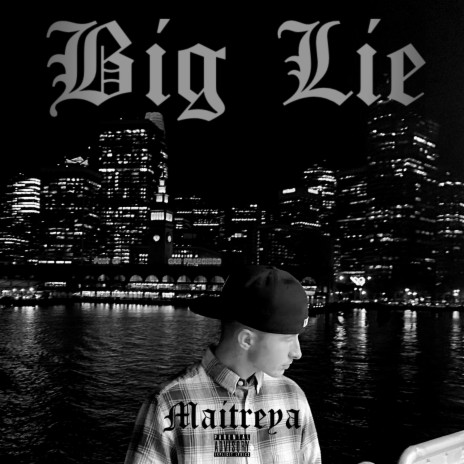 Big Lie | Boomplay Music