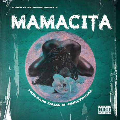 MAMACITA ft. One Lyrical | Boomplay Music