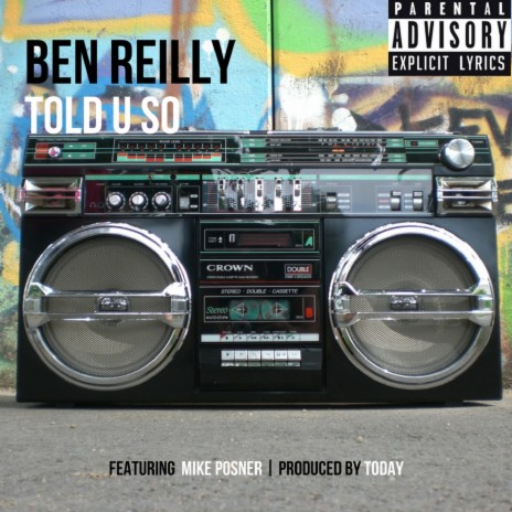 Told U So (feat. Mike Posner) | Boomplay Music