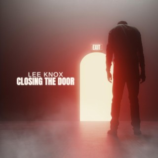 Closing The Door