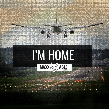 I'M HOME | Boomplay Music