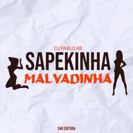 Sapekinha Malvadinha | Boomplay Music