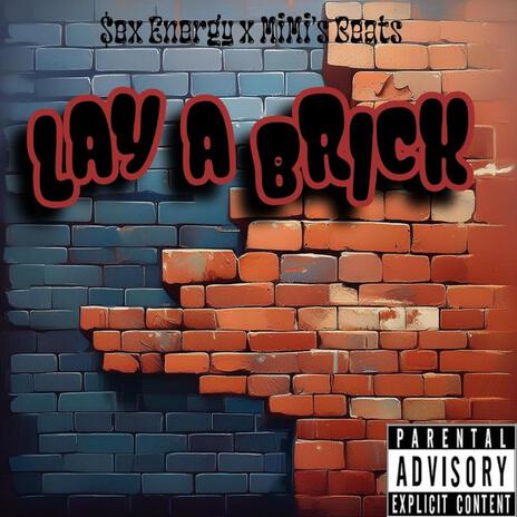 Lay A Brick