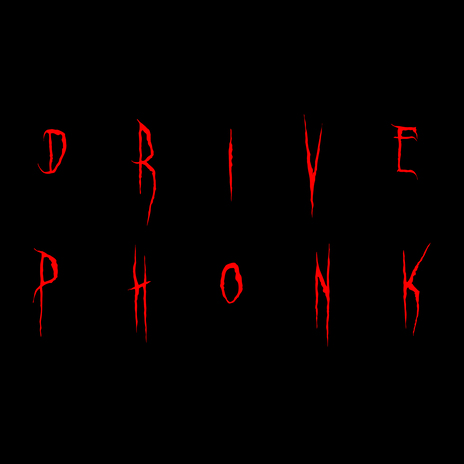 Drive Phonk | Boomplay Music