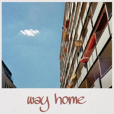 Way Home | Boomplay Music