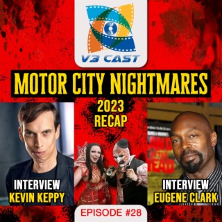 Kevin Keppy and Eugene Clark interviews and Motor City Nightmares recap