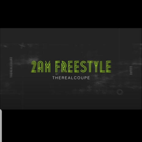 2am Freestyle | Boomplay Music