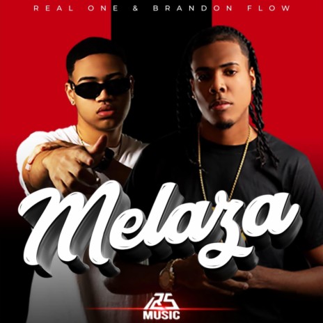 Melaza ft. Brandon Flow | Boomplay Music