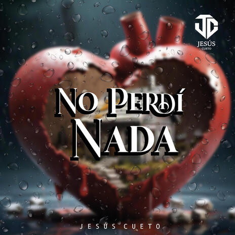 No Perdí Nada | Boomplay Music