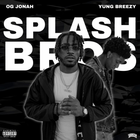 Splash Bros ft. YRS Breezo | Boomplay Music