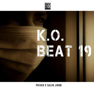 K. O. Beat 19 lyrics | Boomplay Music