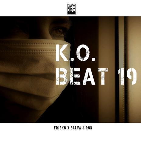 K. O. Beat 19