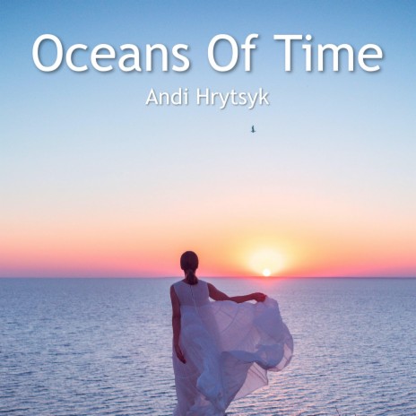 Oceans Of Time | Boomplay Music