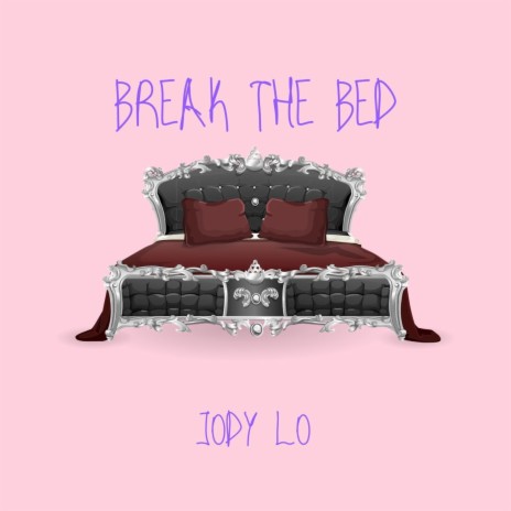 Break the Bed