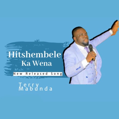 Hi Tshembele Ka Wena | Boomplay Music