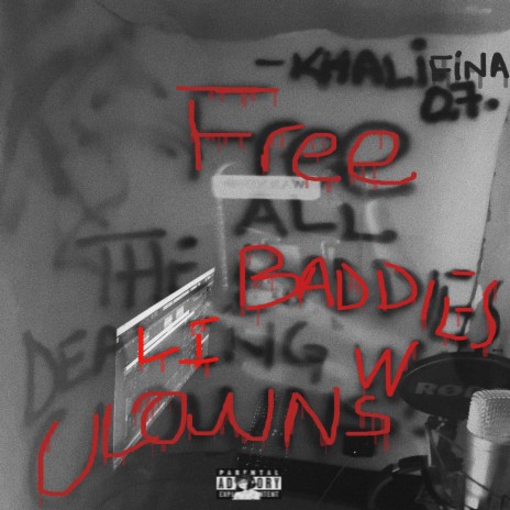 Free All The Baddies Dealing With Clowns | Boomplay Music
