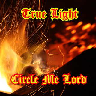 Circle Me Lord