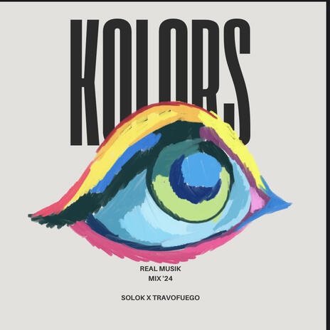 KOLORS ft. TRAVO FUEGO | Boomplay Music