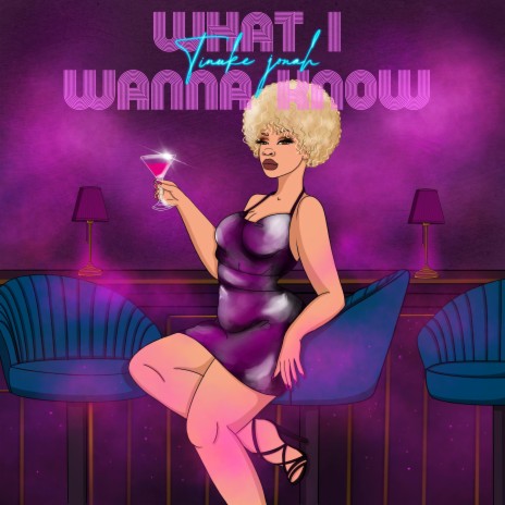 What I Wanna Know | Boomplay Music