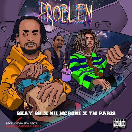 Problem ft. Nii McRoni & Tm Paris | Boomplay Music