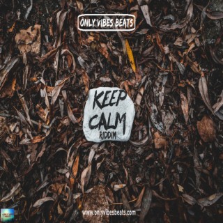 Keep Calm Riddim (Instrumental)