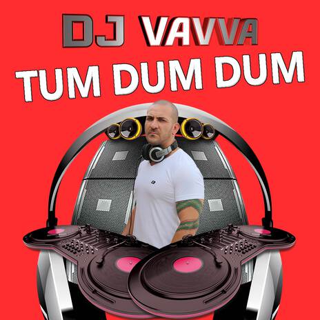 Tum Dum Dum (Dj Ghybba)