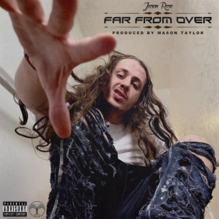 Far From Over