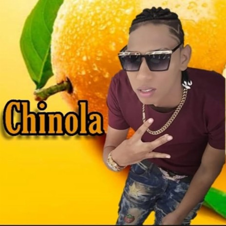 Chinola | Boomplay Music