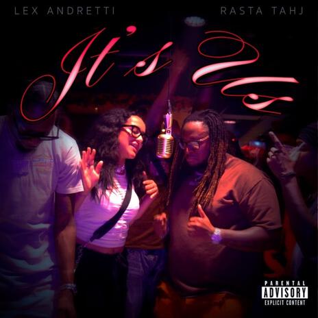 IT'S US ft. Lex Andretti | Boomplay Music