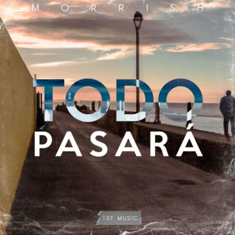 Todo pasará | Boomplay Music