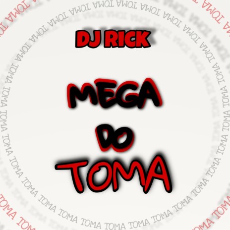 MEGA DO TOMA 01 | Boomplay Music